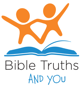 Bible Truths and You